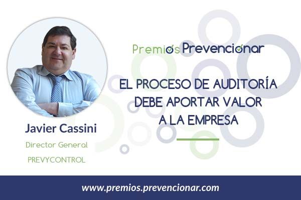 Javier Cassini: «El proceso de auditoría debe aportar valor a la empresa»