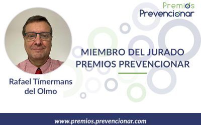 Rafael Tímermans del Olmo miembro del Jurado de los Premios Prevencionar 2020