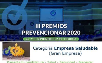 Premios Prevencionar 2020: Categoría Empresa Saludable  (Gran Empresa) – Presenta tu candidatura