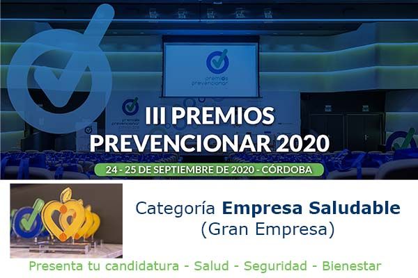 Premios Prevencionar 2020: Categoría Empresa Saludable  (Gran Empresa) – Presenta tu candidatura